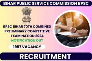 BPSC Bihar 70th Combined Preliminary Competitive Examination 2024 | Notification Out