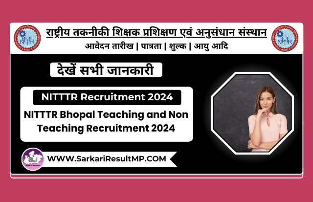 NITTTR Bhopal Teaching and Non Teaching Recruitment 2024