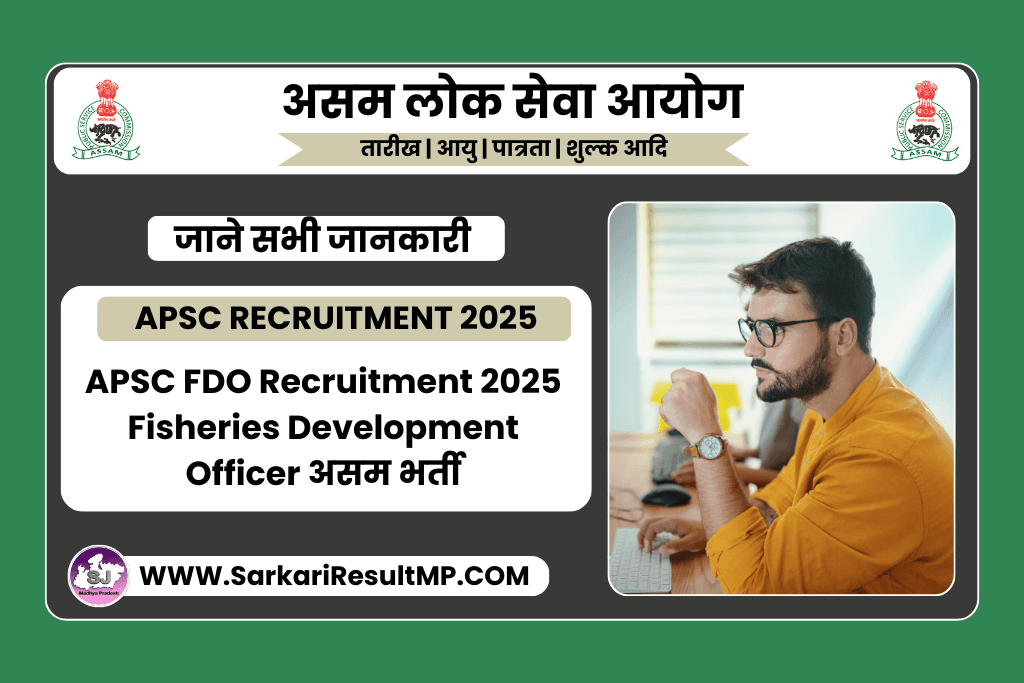 APSC FDO Recruitment 2025