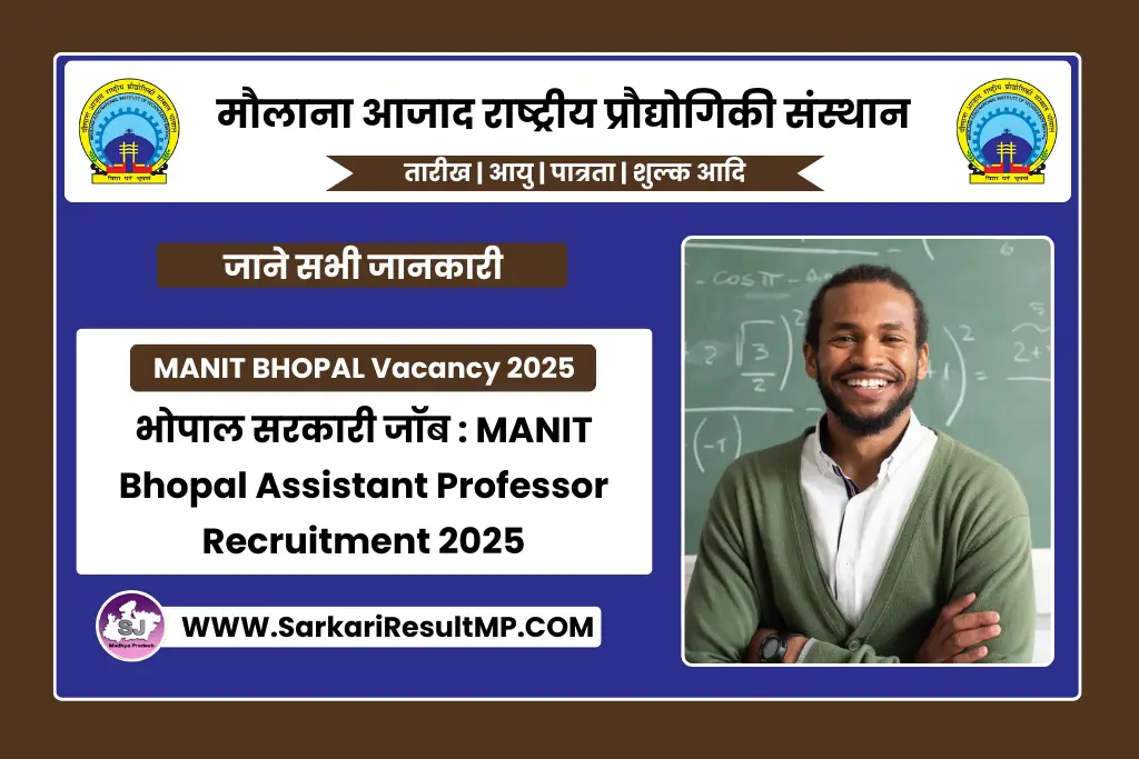 MANIT Bhopal Assistant Professor Recruitment 2025