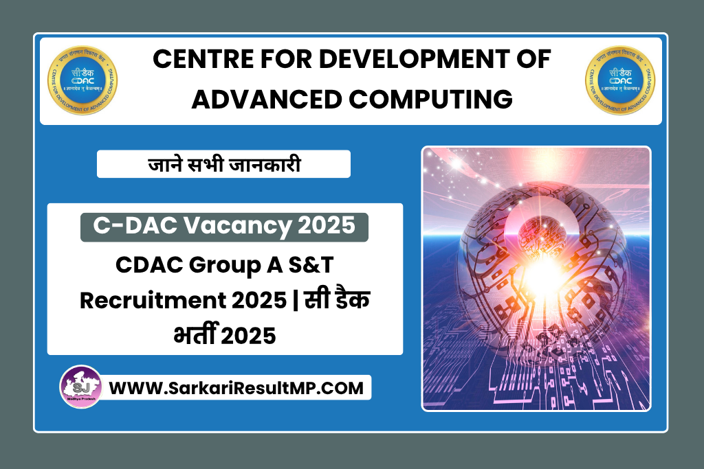 CDAC Group A S&T Recruitment 2025