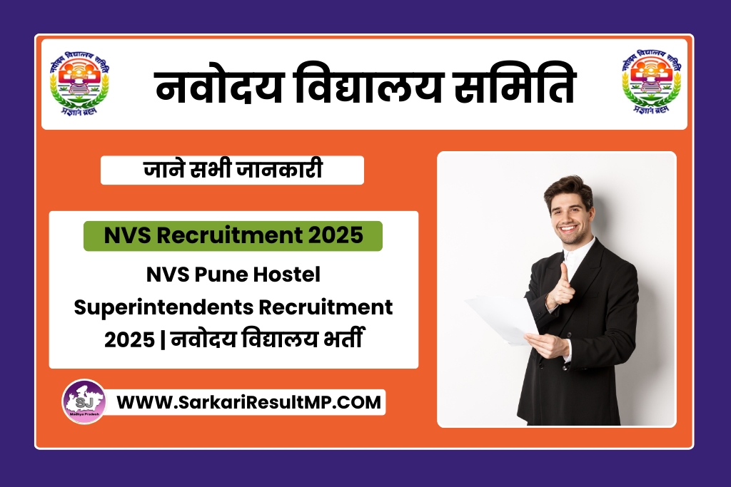 NVS Pune Hostel Superintendents Recruitment 2025