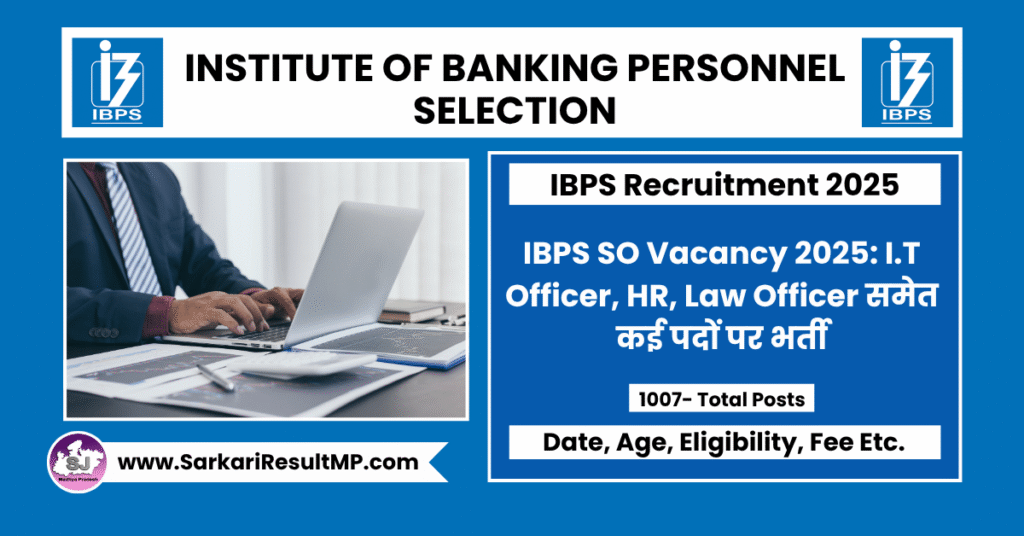 IBPS SO Vacancy 2025
