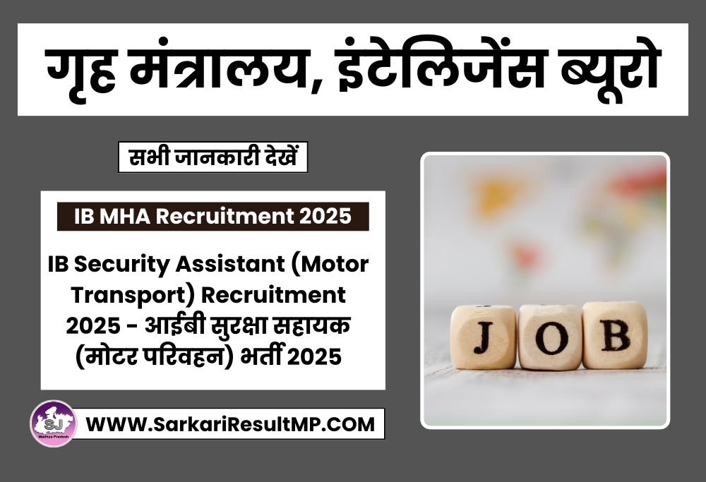 IB Security Assistant (Motor Transport) Recruitment 2025