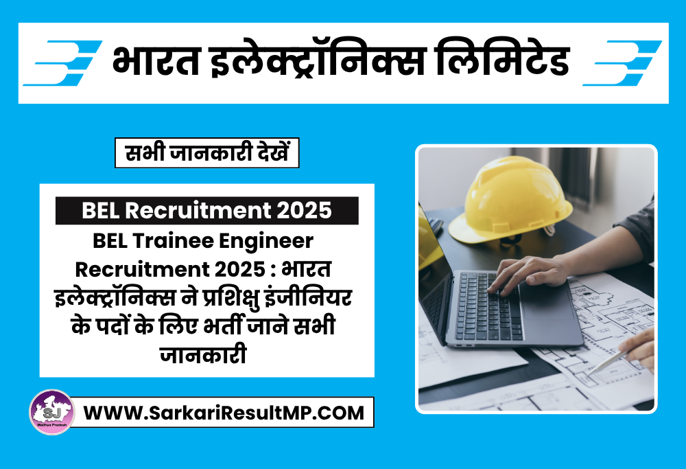 BEL Trainee Engineer Recruitment 2025