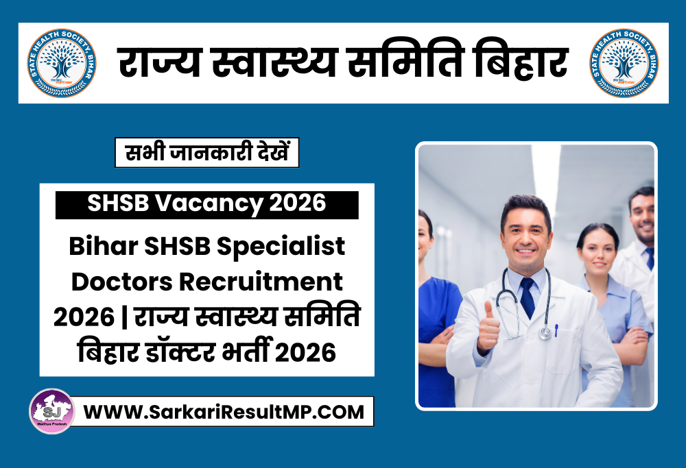 Bihar SHSB Specialist Doctors Recruitment 2026